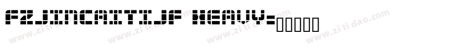 FZJinCaiTiJF Heavy字体转换